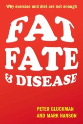 book Fat, Fate, and Disease: Why exercise and diet are not enough