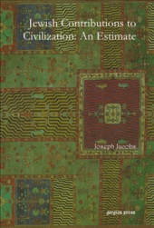 book Jewish contributions to civilization: an estimate