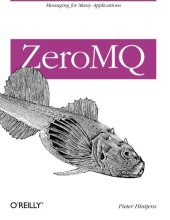 book ZeroMQ: Messaging for Many Applications