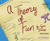 book A Theory of Fun for Game Design