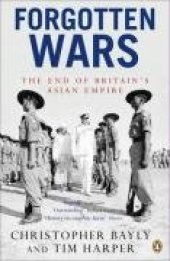 book Forgotten Wars: The End of Britain's Asian Empire