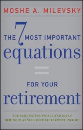 book The 7 Most Important Equations for Your Retirement: The Fascinating People and Ideas Behind Planning Your Retirement Income