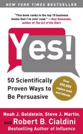 book Yes!: 50 Scientifically Proven Ways to Be Persuasive