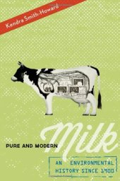 book Pure and Modern Milk: An Environmental History since 1900