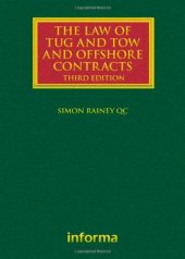 book The Law of Tug and Tow and Offshore Contracts