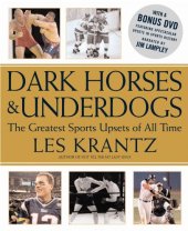 book Dark Horses & Underdogs: The Greatest Sports Upsets of All Time