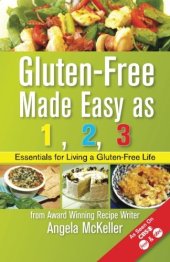 book Gluten-Free Made Easy As 1,2,3: Essentials For Living A Gluten-Free Life