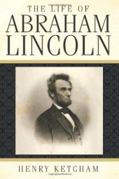 book The Life of Abraham Lincoln