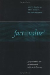 book Fact and Value: Essays on Ethics and Metaphysics for Judith Jarvis Thomson