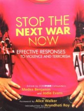 book Stop the Next War Now: Effective Responses to Violence and Terrorism