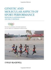 book The Encyclopaedia of Sports Medicine: An IOC Medical Commission Publication, Genetic and Molecular Aspects of Sports Performance