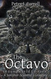 book The Octavo: A Sorcerer-Scientist's Grimoire