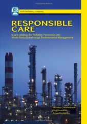 book Responsible Care: A New Strategy for Pollution Prevention and Waste Reduction Through Environment Management