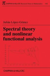 book Spectral Theory and Nonlinear Functional Analysis