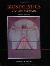 book Biostatistics: The Bare Essentials, Second Edition