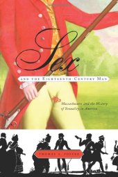 book Sex and the Eighteenth-Century Man: Massachusetts and the History of Sexuality in America