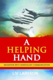 book A Helping Hand, mediation with Nonviolent Communication