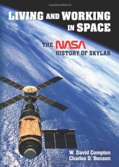 book Living and Working in Space: The NASA History of Skylab