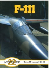 book Aeroguide 22 - General Dynamics F-111 E/ F