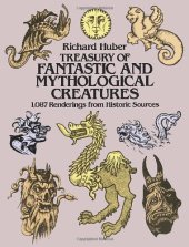 book Treasury of Fantastic and Mythological Creatures: 1,087 Renderings from Historic Sources