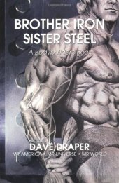 book Brother Iron, Sister Steel: A Bodybuilder's Book