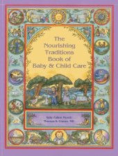 book The Nourishing Traditions Book of Baby & Child Care