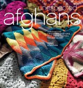 book Unexpected Afghans: Innovative Crochet Designs with Traditional Techniques