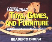 book The Family Handyman: Toys, Games, and Furniture