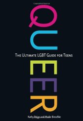 book Queer: The Ultimate LGBT Guide for Teens