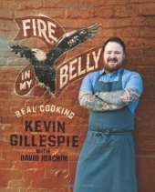 book Fire in My Belly: Real Cooking