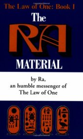 book The Ra Material: An Ancient Astronaut Speaks