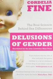 book Delusions of Gender: The Real Science Behind Sex Differences