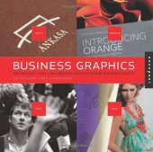 book Business Graphics: 500 Designs that Link Graphic Aesthetic and Business Savvy