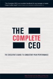 book The Complete CEO: The Executive's Guide to Consistent Peak Performance