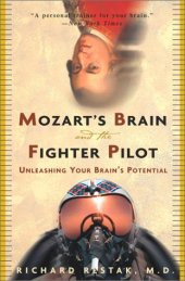 book Mozart's Brain and the Fighter Pilot: Unleashing Your Brain's Potential