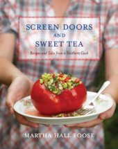 book Screen Doors and Sweet Tea: Recipes and Tales from a Southern Cook