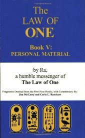 book The Law of One Book V: Personal Material - Fragments Omitted from the First Four Books