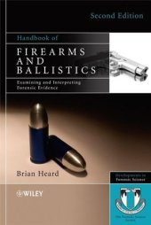 book Handbook of Firearms and Ballistics: Examining and Interpreting Forensic Evidence