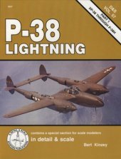 book P-38 Lightning in detail & scale, Part 1: XP-38 through P-38H - D&S Vol. 57