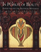 book In Pursuit of Beauty: Americans and the Aesthetic Movement