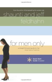 book For Men Only: A Straightforward Guide to the Inner Lives of  Women