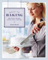 book Back to Baking: 200 Timeless Recipes to Bake, Share, and Enjoy