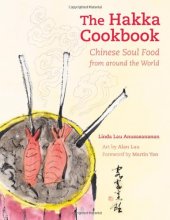 book The Hakka Cookbook: Chinese Soul Food from around the World