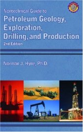 book Nontechnical Guide to Petroleum Geology, Exploration, Drilling and Production