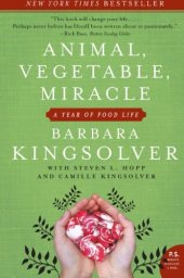 book Animal, Vegetable, Miracle: A Year of Food Life