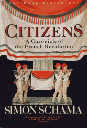 book Citizens: A Chronicle of the French Revolution