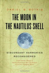 book The Moon in the Nautilus Shell: Discordant Harmonies Reconsidered