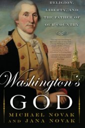 book Washington's God: Religion, Liberty, and the Father of Our Country