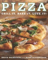 book Pizza: Grill It, Bake It, Love It!