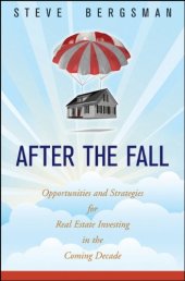 book After the Fall: Opportunities and Strategies for Real Estate Investing in the Coming Decade